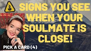 Signs you See when your Soulmate is close Pick A Card [upl. by Raynold532]