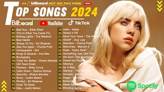 Top 40 Songs of 2023 2024 🔥 Billboard Hot 100 ⭐ Best Pop Music Playlist 2024 🔥 Top Songs 2024 [upl. by Axela859]