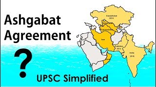 Ashgabat agreement  UPSC  Competitive Exams [upl. by Llennyl]