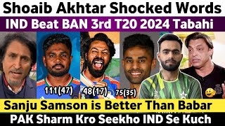 Shoaib Akhtar Shocked on Ind Beat Ban 3rd T20 2024  Ind Vs Ban 3rd T20 Match 2024  Sanju Samson [upl. by Elleira]