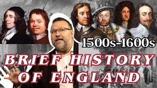 Brief History of England 1500s1600s  Dr Craig Ireland [upl. by Dukey]