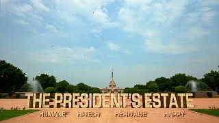 Film on Rashtrapati Bhavan  The Presidents Estate Humane HiTech Heritage [upl. by Kramer]