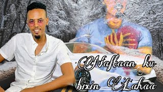 Qamar suugaani Naftaan kuu bixin lahaa  Official Video 2020 [upl. by Nitsid758]