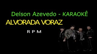 RPM  ALVORADA VORAZ  KARAOKE [upl. by Imena54]