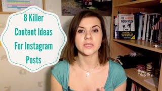 8 Killer Content Ideas for Instagram Posts [upl. by Nylirehc]