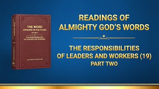 The Word of God  quotThe Responsibilities of Leaders and Workers 19quot Part Two [upl. by Verile]