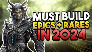 MUST BUILD Epics and Rares 2024 Edition  Pt 2  Raid Shadow Legends [upl. by Anthiathia]