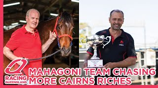 Mahagoni team dreaming of more riches with Cairns double [upl. by Gabbert442]