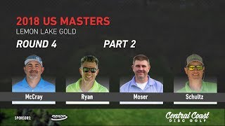 2018 US Masters Round 4 Part 2 McCray Ryan Moser Schultz [upl. by Toombs3]