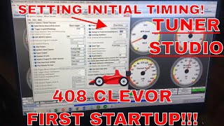 Setting Initial Timing with Tuner Studio 408 Clevor First Startup after Rebuild [upl. by Fosdick]