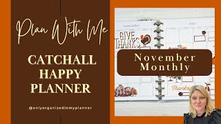 Plan With Me  November Monthly  CatchAll Happy Planner [upl. by Howe747]