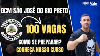 GCM SÃO JOSÉ DO RIO PRETO  CONHEÇA NOSSO CURSO [upl. by Yddur721]