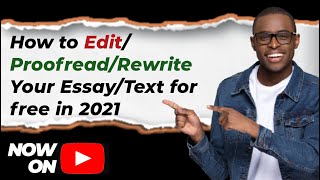 How to EditProofreadRewrite Essay for Free in 2022  Best Writing amp Editing Tool [upl. by Ruford]