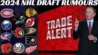 2024 NHL Draft Trade Rumours  Habs Leafs Sens Canes Isles Sabres NJ [upl. by Iuq]