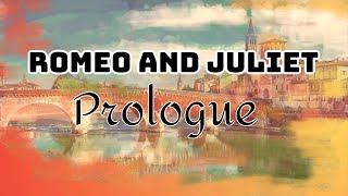 Romeo and Juliet prologue by William Shakespeare  Two households both alike in dignity  WITH TEXT [upl. by Kimon]