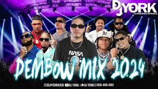 DEMBOW MIX  2024 LOS MAS PEGADO DJ YORK [upl. by Seyler]