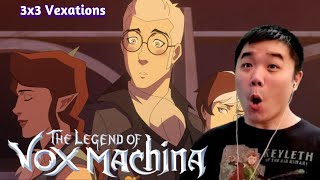 The Legend of Vox Machina 3x3 Vexations Reaction [upl. by Eupheemia]