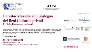 La valorizzazione ed il sostegno dei Beni Culturali privati  1° Ciclo di convegni nazionali [upl. by Cressler690]