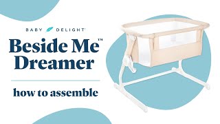 How to Assemble the Baby Delight Beside Me Dreamer Bassinet [upl. by Anig]