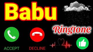 i love you babu ✍️ please pickup the call 🌹 Hello babu 🌹 name ringtone [upl. by Aehta86]