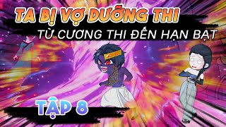 Tập 8  Ta bị vợ dưỡng thi từ cương thi đến hạn bạt  Xeno Vietsub [upl. by Yemerej952]