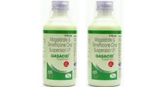 GASACID Suspension Syrup Magaldrate and Simethicone Oral Suspension Syrup [upl. by Linson266]