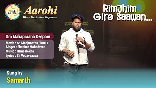 Om Mahapraana Deepam  Cover Song by Samarth  Aarohi Bangalore [upl. by Muraida64]