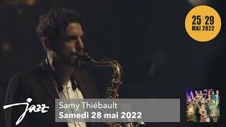 JEC 2022  Samy Thiébault 6tet Présentation [upl. by Jaal]