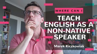 Where can I teach English as a nonnative speaker [upl. by Enelia562]