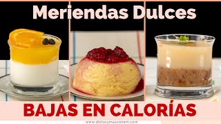 MERIENDAS DULCES Y SALUDABLES  Low Calorie Healthy Snacks [upl. by Satterlee]