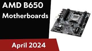 TOP6 Best AMD B650 Motherboards 2024 [upl. by Keyek843]