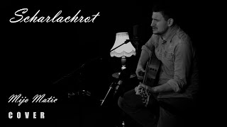 Patent Ochsner Scharlachrot  Mijo Matic Ilija Mladina acoustic cover guitare piano [upl. by Ahseat]