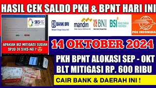 CEK SALDO PKH BPNT SEP  OKT amp BLT MITIGASI HARI INI 14 OKTOBER 2024 CAIR DAERAH INI [upl. by Trauner201]