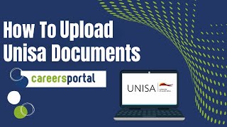 How To Upload Documents For Your Unisa Application  Careers Portal [upl. by Siradal]