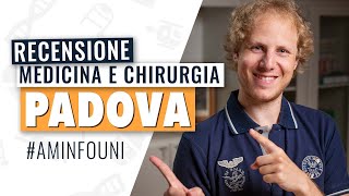 Medicina e Chirurgia  PADOVA  Recensione Università  aminfouni [upl. by Rede]