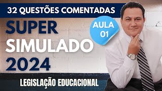 32 QUESTÕES DE LEGISLAÇÃO EDUCACIONAL 2024 COM PROF DAVI MOURRAHY [upl. by Fritze133]