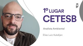 Concurso CETESB SP Conheça Elias Kukdijan aprovado como 1º colocado no cargo de Analista Ambiental [upl. by Retsehc]