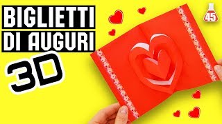 DIY Biglietto pop up con CUORE 3D  Biglietto di auguri fai da te [upl. by Luehrmann]