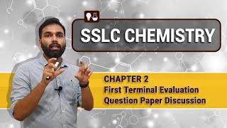 SSLC Chemistry Chapter 2  First Terminal Evaluation Question Paper Discussion 2019 amp 2022 [upl. by Ines]