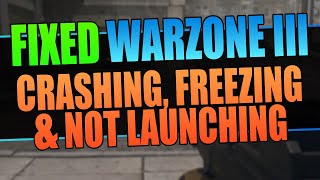 FIX COD Warzone 3 Crashing Freezing Not Launching and Dev Errors On PC [upl. by Emerick]