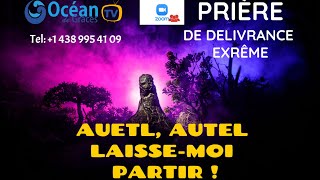 PRIÈRE DE DELIVRANCE EXRÊME  DÉTRUIRE L’AUTEL ET LES ŒUVRES DE L’ESPRIT DE MORT  EULOGE EKISSI [upl. by Aeneg]