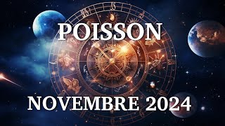 HOROSCOPE POISSON♓ NOVEMBRE 2024💫 OSEZ ÉCOUTER VOTRE PROPRE VÉRITÉLA CLÉ EST EN VOUS 🗝️🌠🔮💌 [upl. by Talya]