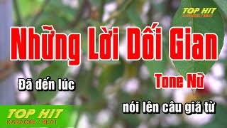 Những Lời Dối Gian Karaoke Tone Nữ Nhạc Sống  TOP HIT KARAOKE [upl. by Riannon877]