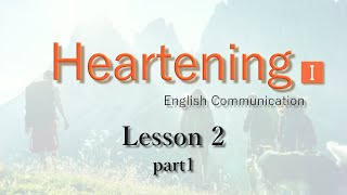 【Heartening I】Lesson21【English Communication】 [upl. by Namaan]