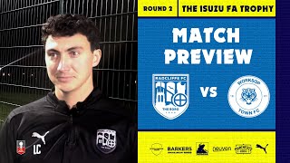 RFC  Match Preview vs Worksop Town  Luke Clark [upl. by Keheley]