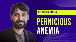 Pernicious Anemia  Causes  Symptoms  Diagnosis amp Treatment  MLT Hub with kamran [upl. by Liuka]