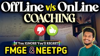 OFFLINE vs ONLINE Fmge Neetpg Preparation  FMGE  NEETPG  INICET  NEET [upl. by Maxentia]