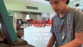 TraitorOlivia RodrigoPiano Cover [upl. by Naasar]