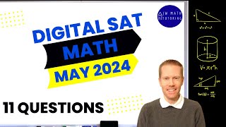 Digital SAT Math May 202411 Questions Full Solutions amp Explanations [upl. by Hsac]