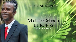 Celebrating the Life of Michael Orlando Burgess [upl. by Tawsha306]